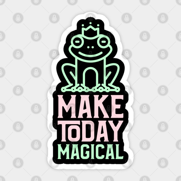 Make Today Magical Sticker by Doris4all